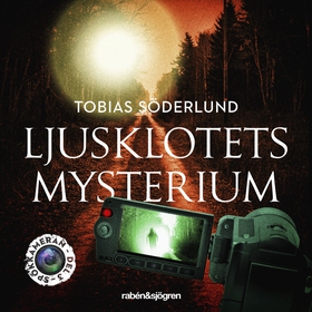 Ljusklotets mysterium (ljudbok) av Tobias Söder