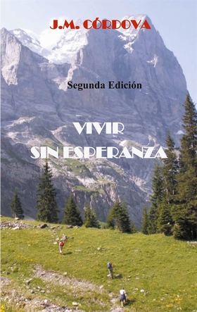 Vivir Sin Esperanza: Segunda Edición (e-bok) av