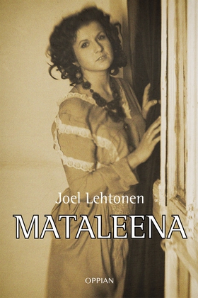 Mataleena (e-bok) av Joel Lehtonen