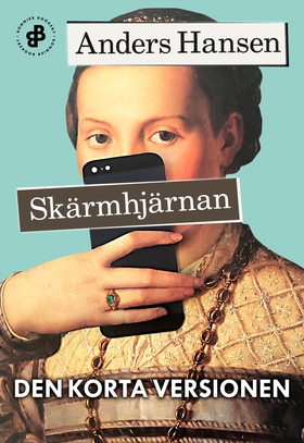 Skärmhjärnan. Den korta versionen (e-bok) av An