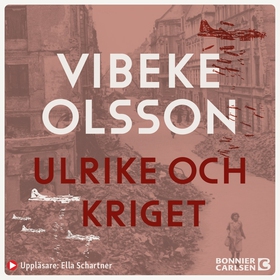 Ulrike och kriget (ljudbok) av Vibeke Olsson