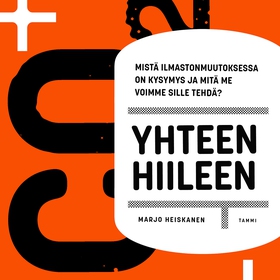 Yhteen hiileen (ljudbok) av Marjo Heiskanen