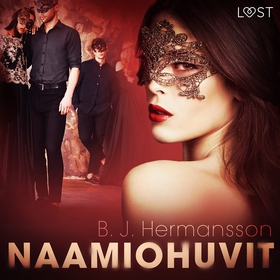 Naamiohuvit - eroottinen novelli (ljudbok) av B