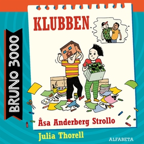 Bruno 3000 : Klubben (ljudbok) av Åsa Anderberg