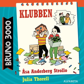 Bruno 3000. Klubben (ljudbok) av Åsa Anderberg