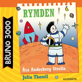 Bruno 3000 : Rymden (ljudbok) av Åsa Anderberg 