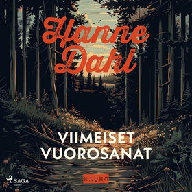 Viimeiset vuorosanat (ljudbok) av Hanne Dahl