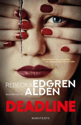 Deadline (e-bok) av Rebecka Edgren Aldén
