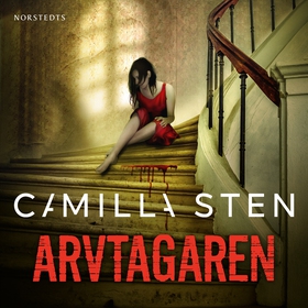 Arvtagaren (ljudbok) av Camilla Sten