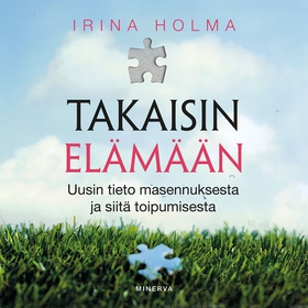 Takaisin elämään (ljudbok) av Irina Holma