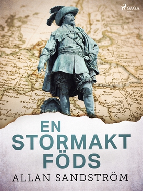En stormakt föds (e-bok) av Allan Sandström