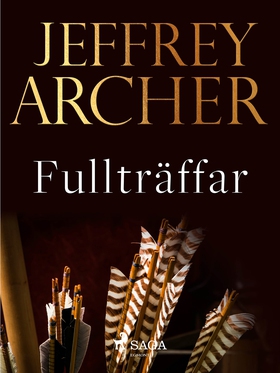 Fullträffar (e-bok) av Jeffrey Archer