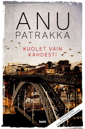 Kuolet vain kahdesti (e-bok) av Anu Patrakka
