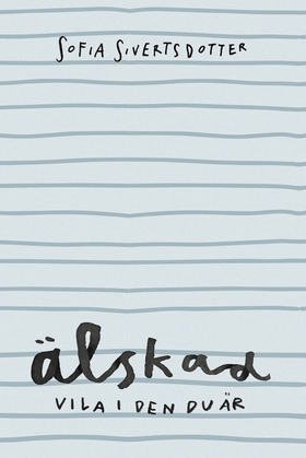 Älskad - vila i den du är (e-bok) av Sofia Sive