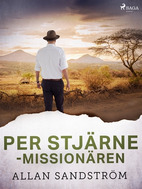 Per Stjärne - missionären (e-bok) av Allan Sand