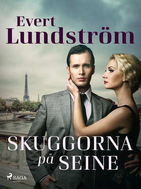 Skuggorna på Seine (e-bok) av Evert Lundström