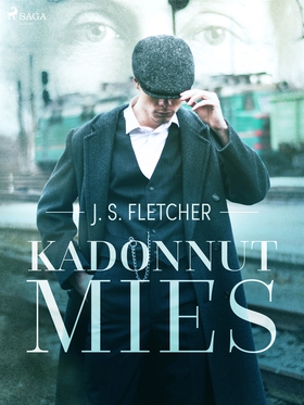 Kadonnut mies (e-bok) av J. S. Fletcher