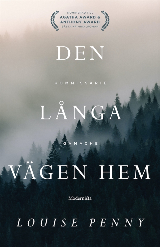 Den långa vägen hem (En kommissarie Gamache-deckare)