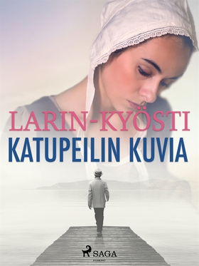 Katupeilin kuvia (e-bok) av Larin-Kyösti