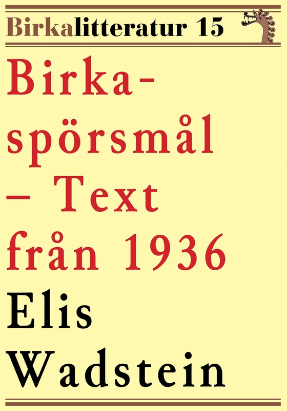 Birkaspörsmål. Birkalitteratur nr 15. Återutgivning av text från 1936