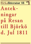 Antekningar på resan till Björkö. Birkalitteratur nr 18. Återutgivning av skildring från 1811