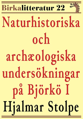 Naturhistoriska och archæologiska undersökninga