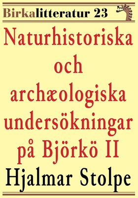 Naturhistoriska och archæologiska undersökninga