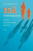 Isä tuntematon - Suvun salaisuuksien jäljillä