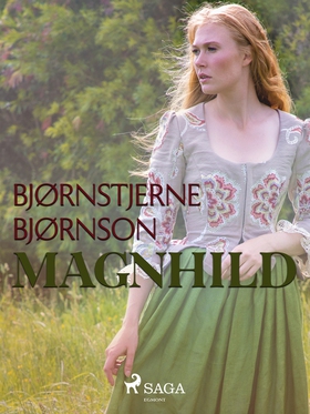 Magnhild (e-bok) av Bjørnstjerne Bjørnson