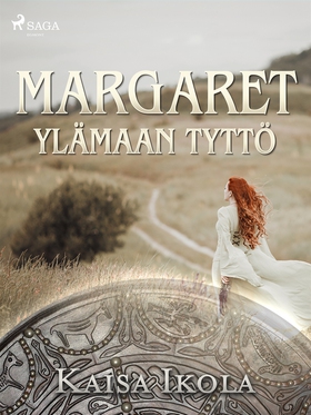 Margaret, Ylämaan tyttö (e-bok) av Kaisa Ikola