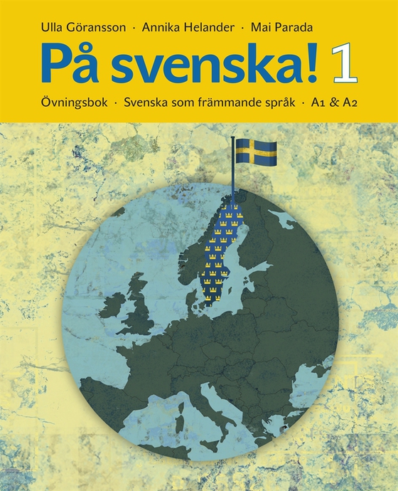 På svenska! 1 : övningsbok