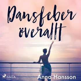 Dansfeber överallt (ljudbok) av Anna Hansson