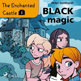 The Enchanted Castle 1 - Black Magic (ljudbok) 