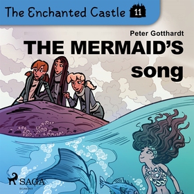 The Enchanted Castle 11 - The Mermaid's Song (l
