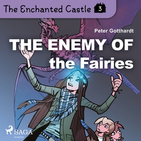 The Enchanted Castle 3 - The Enemy of the Fairi