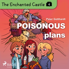 The Enchanted Castle 4 - Poisonous Plans (ljudb