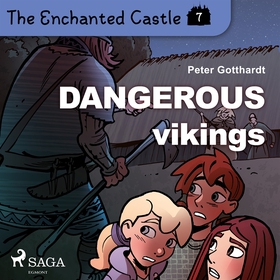 The Enchanted Castle 7 - Dangerous Vikings (lju