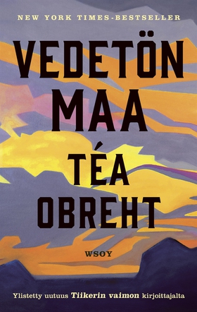 Vedetön maa (e-bok) av Téa Obreht