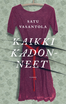 Kaikki kadonneet (e-bok) av Satu Vasantola