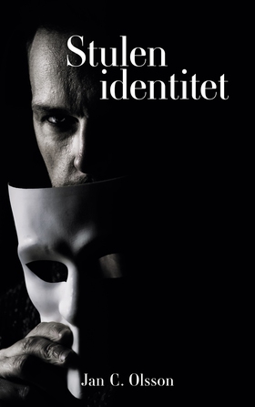 Stulen identitet (e-bok) av Jan C. Olsson