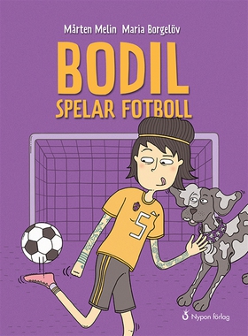 Bodil spelar fotboll (ljudbok) av Mårten Melin