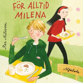 För alltid Milena (ljudbok) av Per Nilsson