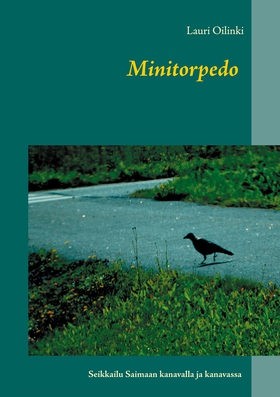 Minitorpedo: Seikkailu Saimaan kanavalla ja kan