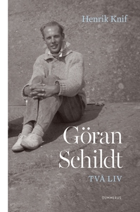Göran Schildt - Två liv (e-bok) av Henrik Knif