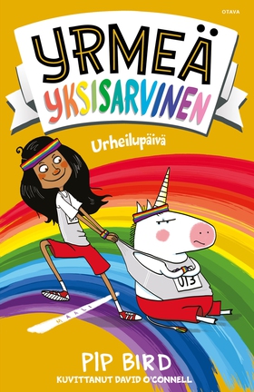 Yrmeä yksisarvinen - Urheilupäivä (e-bok) av Pi