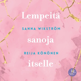 Meditaatio - Lempeitä sanoja itselle (ljudbok) 