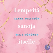 Meditaatio - Lempeitä sanoja itselle