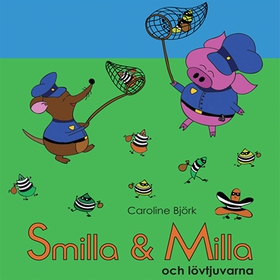 Smilla & Milla och lövtjuvarna (ljudbok) av Car