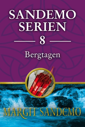 Sandemoserien 8 - Bergtagen (e-bok) av Margit S