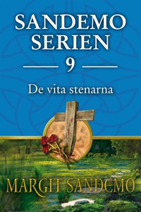 Sandemoserien 9 - De vita stenarna (e-bok) av M